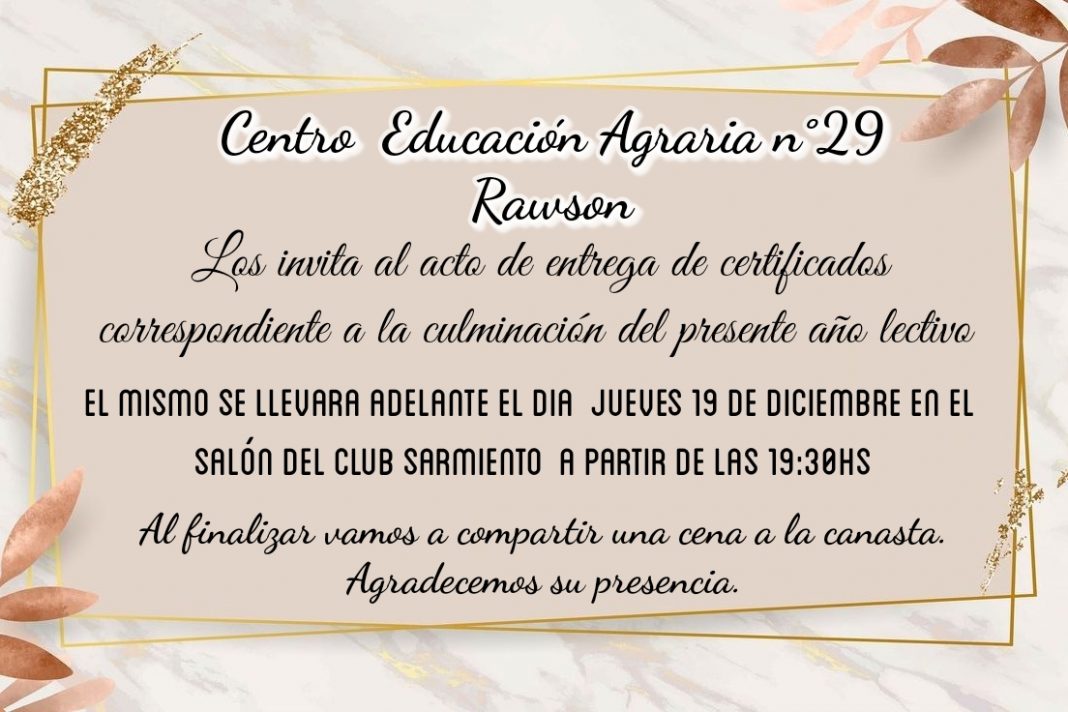 Invitación | Acto de fin de año del Centro de Educación Agraria Nº29